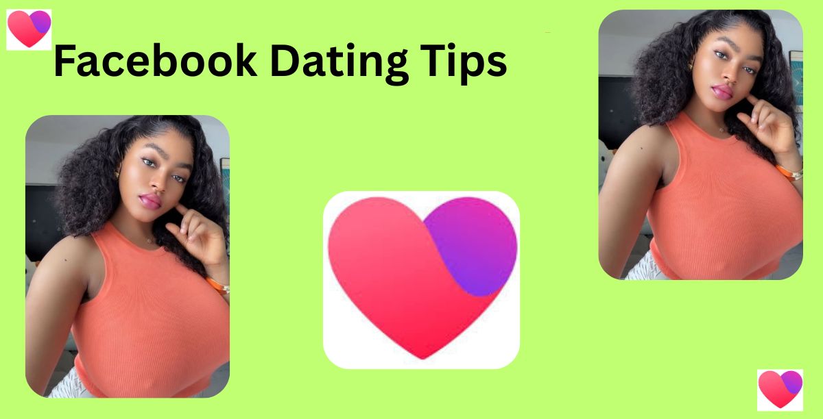 FACEBOOK DATING APP - STEP BY STEP TO FIND YOUR SOULMATE ONLINE